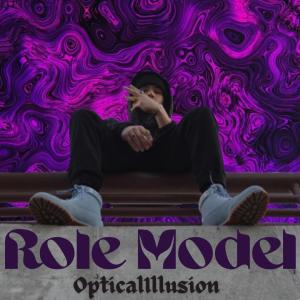 อัลบัม Role Model Mixtape (Explicit) ศิลปิน OpticalIllusion