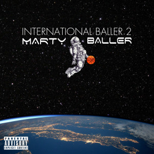 International Baller 2 (Explicit)