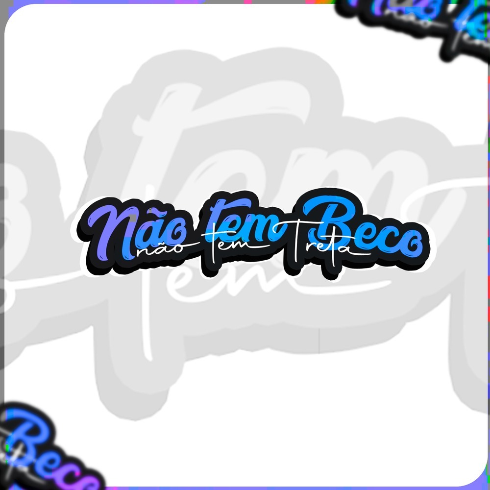 Não tem Beco não tem Treta (Explicit)