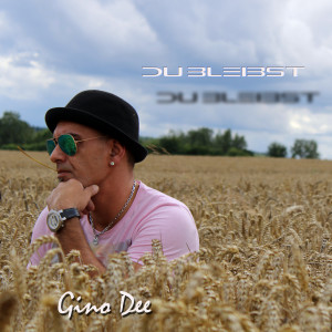ดาวน์โหลดและฟังเพลง Du Bleibst พร้อมเนื้อเพลงจาก Gino Dee