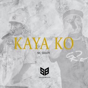 Album Kaya Ko from MC Shady
