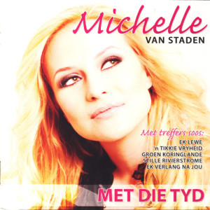 收聽Michelle Van Staden的'n Tikkie Vryheid歌詞歌曲