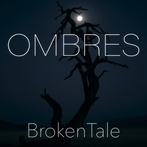 Album Ombres from BrokenTale