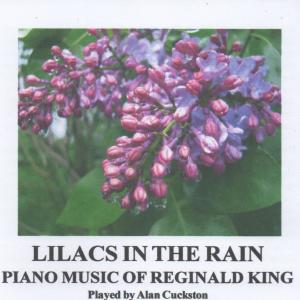Album Lilacs in the Rain - Piano Music of Reginald King from Alan Cuckston