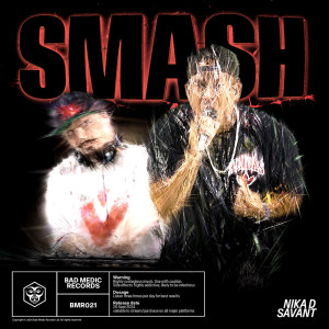 收聽Nika D的SMASH (Dub Mix|Explicit)歌詞歌曲