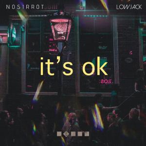 LowJack的專輯It's Ok (feat. Lowjack)