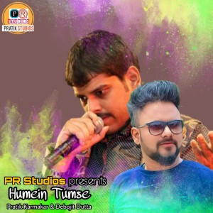Listen to Humein Tumse song with lyrics from Pratik Karmakar