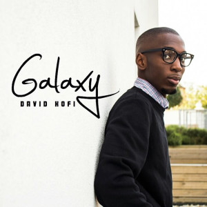 Dengarkan Galaxy lagu dari David Kofi dengan lirik