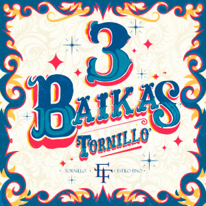 tornillo的專輯3 Baikas