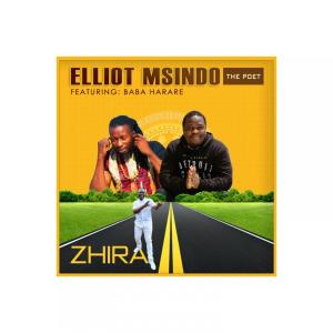 Dengarkan lagu Zhira(feat. Baba Harare) nyanyian Elliot Msindo The Poet dengan lirik