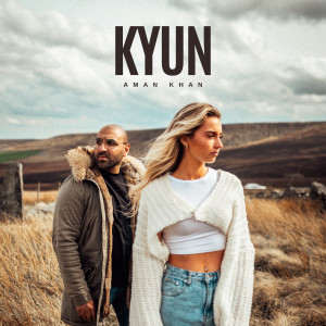 Kyun dari Aman Khan