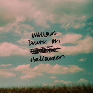 ดาวน์โหลดและฟังเพลง Drunk on Halloween พร้อมเนื้อเพลงจาก Wallows