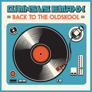 Dj E-maxx的專輯Back to the Oldskool