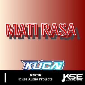 Kucai的专辑MATI RASA