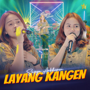 Dengarkan LAYANG KANGEN lagu dari Sasya Arkhisna dengan lirik