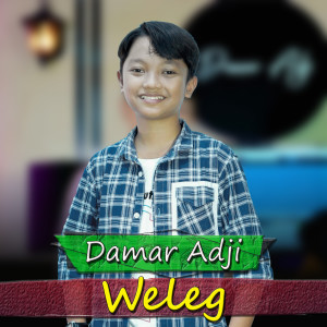 Listen to Weleg (Akustik) song with lyrics from Damar Adji