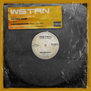 收聽WSTRN的Never Find (Explicit)歌詞歌曲