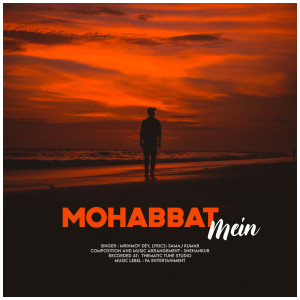 Album Mohabbat Mein from Mrinmoy Dey