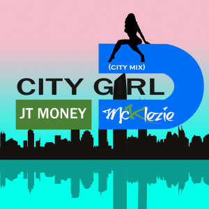 McKlezie的專輯City Girl (City Mix) [Explicit]