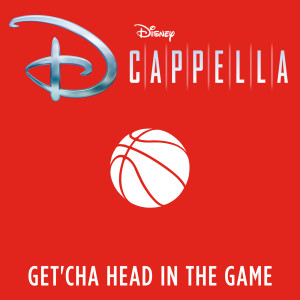 DCappella的專輯Get'cha Head in the Game