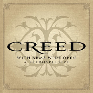 With Arms Wide Open: A Retrospective dari Creed