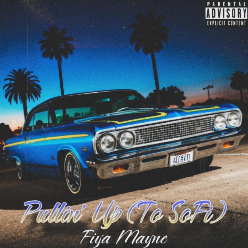Pullin' Up (To SoFi) (Explicit)
