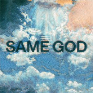 收聽Elevation Worship的Same God歌詞歌曲
