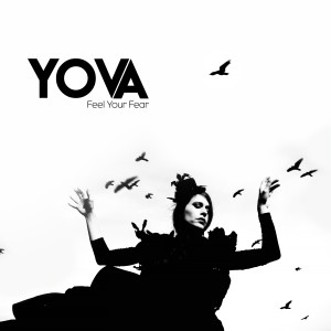 Yova的专辑Feel Your Fear