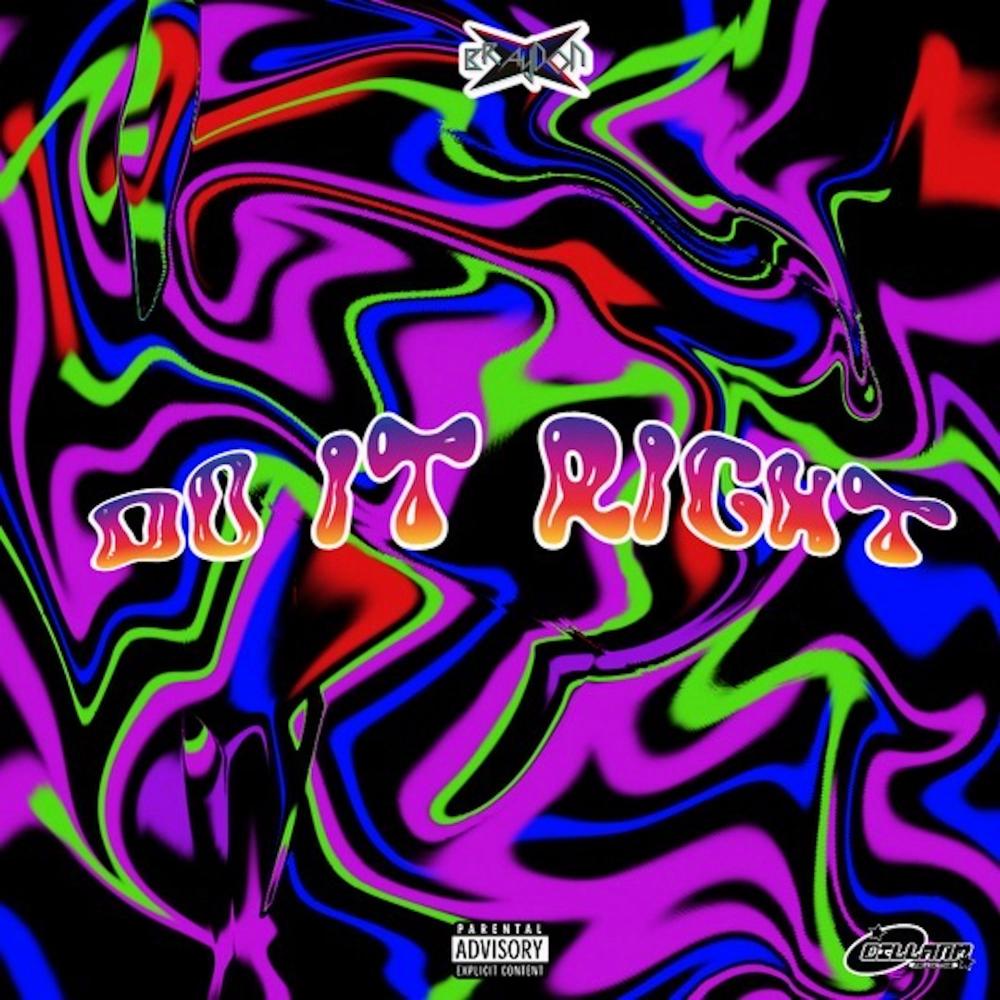 Do It Right (Explicit)