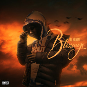 Ju Rummy的專輯Blessings (Explicit)