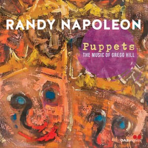 Randy Napoleon的專輯Puppets: The Music of Gregg Hill