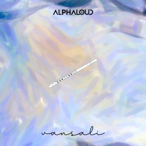 อัลบัม Vansali ศิลปิน Alphaloud