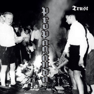 Album Propaganda (Explicit) oleh TRUST
