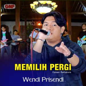 Album Memilih Pergi from Wendi Prisendi