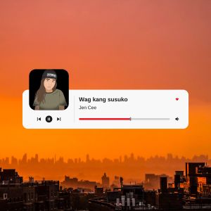 Album Wag Kang Susuko (Explicit) from Jencee