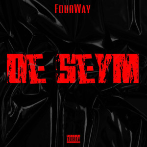 Listen to De Seym (Explicit) song with lyrics from FourWay