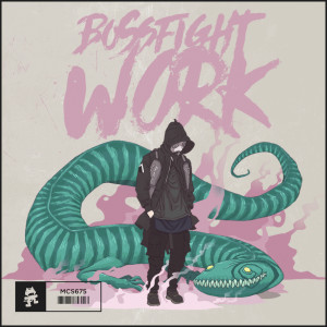 收听Bossfight的Work歌词歌曲