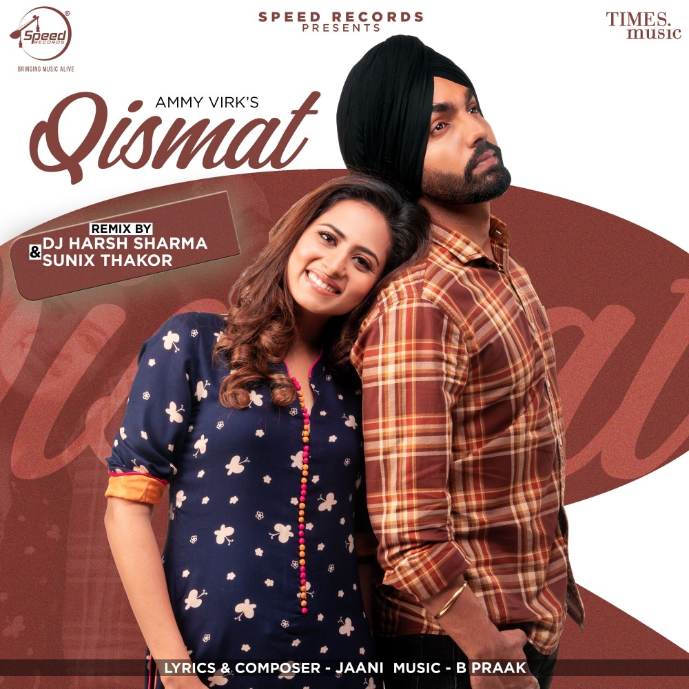 Qismat (DJ Harsh Sharma & Sunix Thakor Remix)