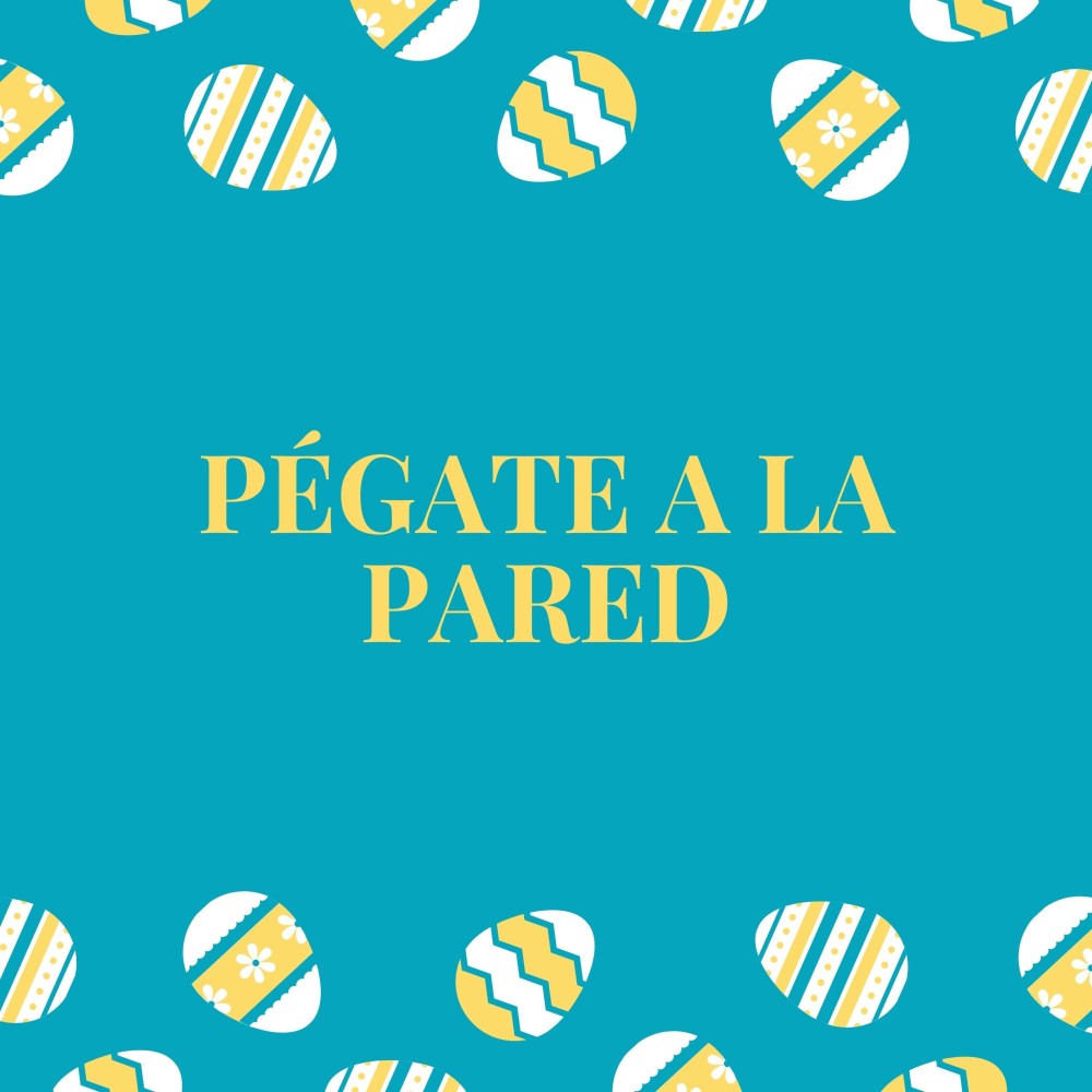 Pégate a La Pared