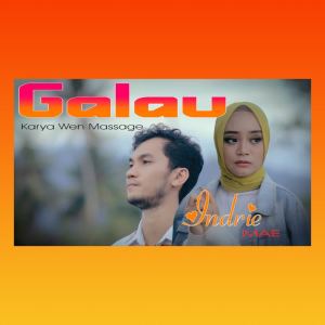Listen to Galau song with lyrics from Indrie Mae