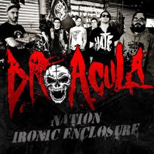 Dr. Acula的專輯Nation / Ironic Enclosure