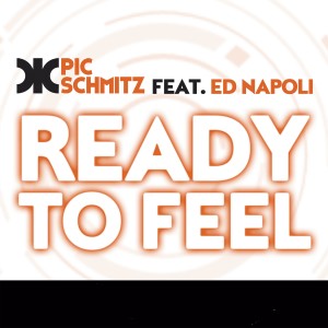 อัลบัม Ready to Feel ศิลปิน Pic Schmitz