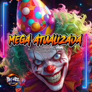 收聽Mc LT Oficial的Mega Atualizada 1 (Explicit)歌詞歌曲