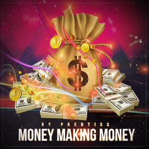 Album Money Making Money from Prentiss