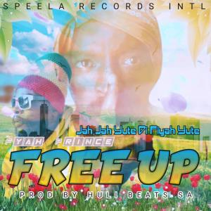 Album free up (feat. Fyah Prince) from Jah Jah Yute Di Fiyah Yute