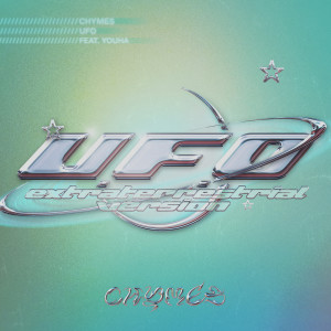 Chymes的專輯UFO (Extraterrestrial Version) (Explicit)