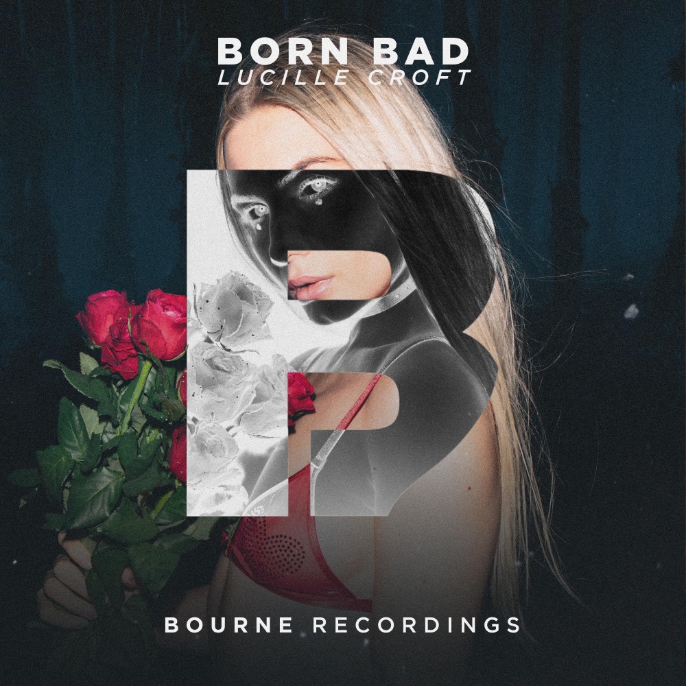 Born Bad (Original Mix)
