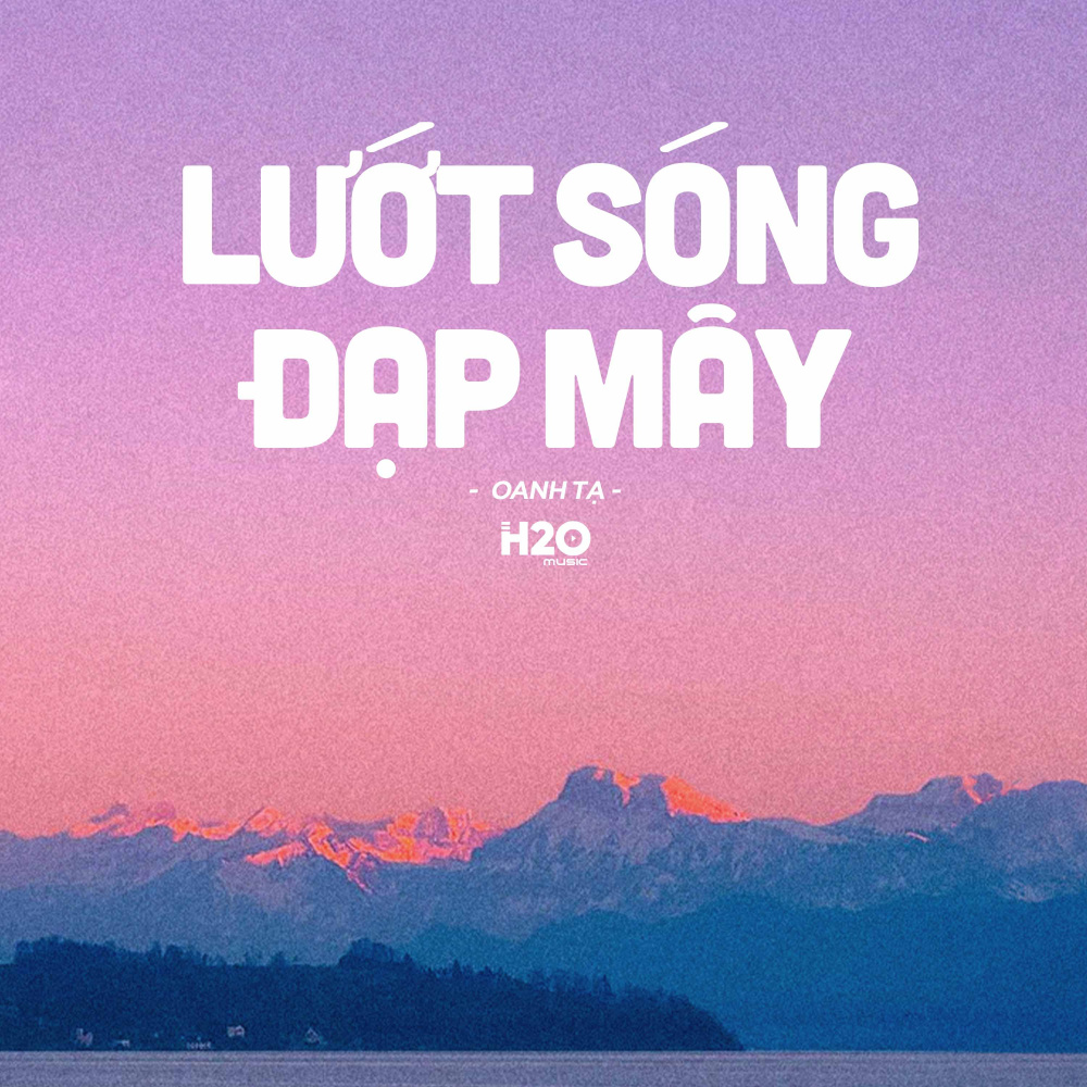 Lướt Sóng Đạp Mây (Lofi)
