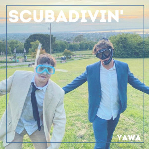 收听Yawa的Scubadivin'歌词歌曲