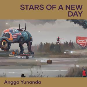 Album Stars of a New Day oleh Angga Yunanda